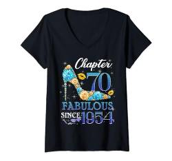 Damen Womens Chapter 70 Fabulous Since 1954 70th Birthday Queen T-Shirt mit V-Ausschnitt von Made In 1954 Gifts 70 Years Old Birthday Queen