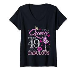 Damen This Queen Makes 49 Look Fabulous Tee 49th Birthday Womens T-Shirt mit V-Ausschnitt von Made In 1975 Gifts 49 Years Old Birthday Queen