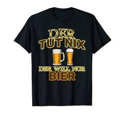 Herren cooles Party Outfit Vatertag - Der tut nix Der will nur Bier T-Shirt von Männer Papa Vater Geschenkidee Männertag Geschenk