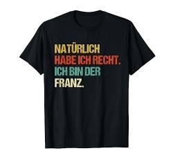FRANZ TShirt Lustiger Spruch Vorname Männer Name T-Shirt von Männer Vornamen Designs & Namen