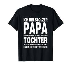 Vati Vater Ich bin stolzer Papa einer wundervollen Tochter T-Shirt von Männertag Himmelfahrt Vatertag 2021 Papa Spruch