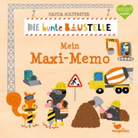 Die bunte Baustelle - Mein Maxi-Memo von Magellan Verlag Magellan