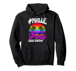 Malle Party Crew 2024 Partyurlaub Pullover Hoodie von Malle Party Shirts