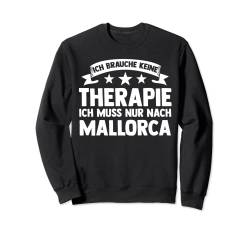 Party Urlaub Mallorca Sweatshirt von Mallorca Urlauber Geschenke