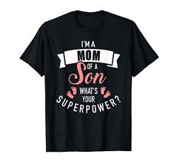 Mama Mutter Sohn Spruch Superkräfte T-Shirt von Mama Geschenke