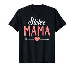 Stolze Mama T-Shirt von Mama Geschenke