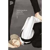 Twittering Birds Never Fly Bd.1 von Manga Cult