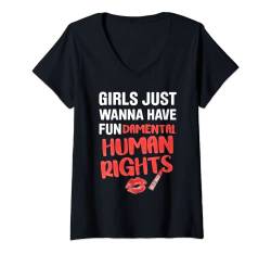 Damen Girls Just Wanna Have FUNdamental Human Rights Feminist T-Shirt mit V-Ausschnitt von March Woman Feminist Empowerment Feminism Justice
