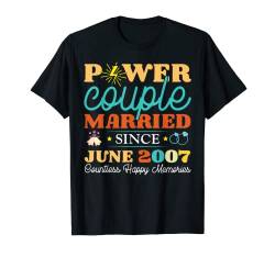 Power Couple Married Juni 2007, 16. Hochzeitstag T-Shirt von Married Power Couple Wedding Anniversary