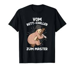 Master 2024 Vom Bettchiller zum Master Abschluss T-Shirt von Master Abschluss Geschenke für Frauen und Männer