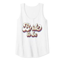 Damen Bride To Be, Junggesellinnenabschied, Brautparty, Retro, Braut Tank Top von Matching Bachelorette Party Gifts by Art Like Wow