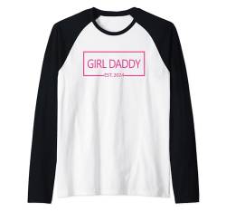 Girl Daddy Est. 2024, Pink Gender Reveal Dad Ankündigung Raglan von Matching Pregnancy Announcement 2024 Family Gifts