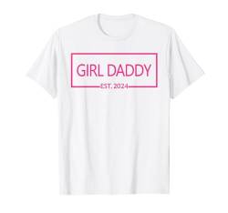 Girl Daddy Est. 2024, Pink Gender Reveal Dad Ankündigung T-Shirt von Matching Pregnancy Announcement 2024 Family Gifts