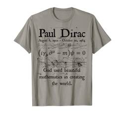 Lustiger Nerdy Dirac Gleichung Gott schöner Mathematiklehrer T-Shirt von MathWare