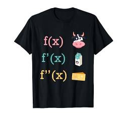 Mathe Spaß Kuh Milch Käse Ableitung Infinitesimalrechnung T-Shirt von Mathematik Studenten Lehrer Mathe Studium Geschenk