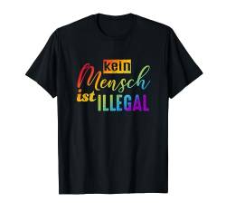 Kein Mensch ist illegal - Statement gegen Gegen Rassismus T-Shirt von Menschenrechte Toleranz Statement Gegen Rassismus