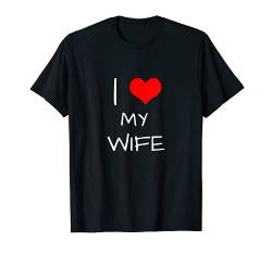 Herren T-Shirt Ich Liebe Meine Frau I Love My Wife Aufdruck Herz von Merch by ePlaces