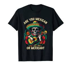 Sind Sie ein mexikanisches oder mexikanisches Mexico Pride Country? T-Shirt von Mexican Gifts & Mexican Accessories