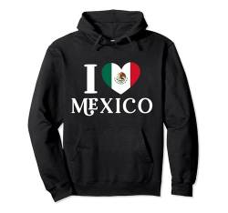 I Love Mexico Flagge Pullover Hoodie von Mexico Love Apparel