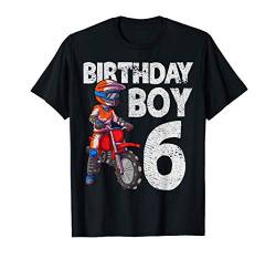 Motocross 6th Birthday Kids MX 6 Jahre alt Dirt Bike Geburts T-Shirt von Miggy Motocross Geburtstag Kleidung