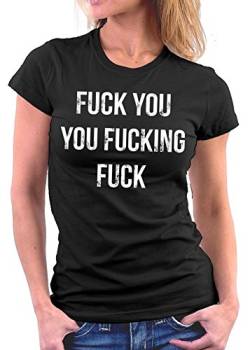 Fuck You You Fucking Fuck Woman T-Shirt, Größe XL, Schwarz von Million Nation