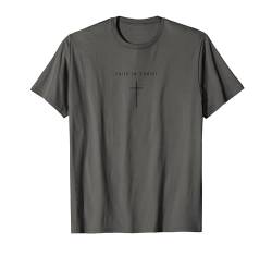 Faith In Christ Cross – minimalistischer christlicher Jesus Christus T-Shirt von Minimalist Christian Apparel Jesus Merch Gifts