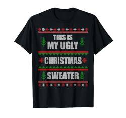 Cool Spruch Ugly Christmas Hässliche Weihnachten Xmas Party T-Shirt von Mode Und Kleidung Für Weihnachten - dizeyns