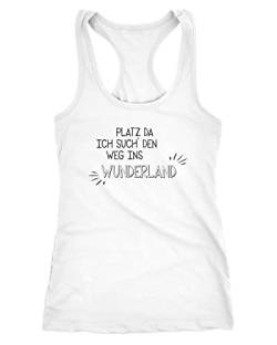 MoonWorks Damen Tanktop Platz da - ich Such den Weg ins Wunderland Racerback Tank Top mit Spruch weiß M von MoonWorks