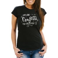 MoonWorks Print-Shirt Damen T-Shirt add a little confetti to each day Konfetti Sprüche Spruch Moonworks® mit Print von MoonWorks