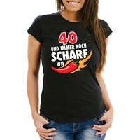 MoonWorks Print-Shirt Lustiges Damen T-Shirt Geburtstag 30/40/50/60 und immer noch scharf wie Chilli Spaß Moonworks® mit Print von MoonWorks