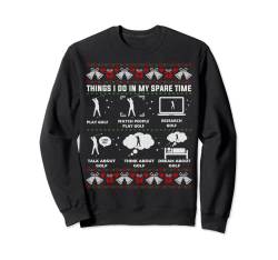 Weihnachtspullover mit Aufschrift "Things I Do In My Spare Time Play Golf" Sweatshirt von Most Wonderful Christmas Co.