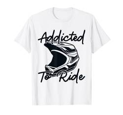 Addicted To Ride | Motocross T-Shirt von Moto-Cross Motorrad Motive & Geschenke