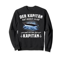 Kapitän Geschenk Männer Hat Recht Sportboot Fun Sprüche Boot Sweatshirt von Motorboot Yacht Rennboot Anker Schiff Geschenkidee