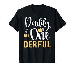 Daddy of Mr Onederful 1. Geburtstag First One-Derful Matching T-Shirt von Mr Onederful 1st Birthday Party First One-Derful