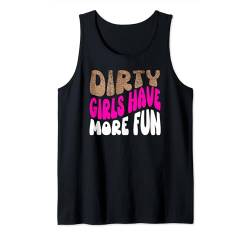 Dirty Girls Have More Fun Mud Run Gear Race Damen Groovy Tank Top von Mud Run Shirts For Women