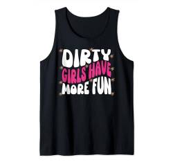 Mud Run Shirts Dirty Girls haben mehr Spaß Muddy Race Runner Tank Top von Mud Run Shirts For Women