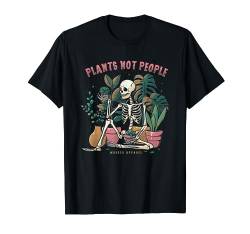 Plants Not People Skelett T-Shirt von Murder Apparel