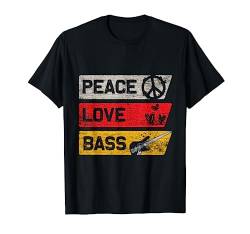 Bass Gitarre T-Shirt - Frieden Zeichen Liebe Musik Bassist von Musik Bass Gitarre T-Shirts