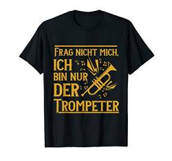 Trompeter Geschenk Trompete T-Shirt von Musik Sprüche & Trompete Geschenkideen