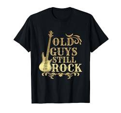 Alte Männer rocken immer noch Bass Gitarre T-Shirt von Musik T-Shirts & Geschenkideen