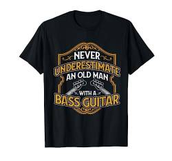 Bassist im Ruhestand Rentner Opa Alter Mann Bass Gitarre T-Shirt von Musik T-Shirts & Geschenkideen