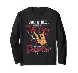 Unterschätze niemals eine alte Dame mit einem Saxophon Langarmshirt von Musik T-Shirts & Geschenkideen