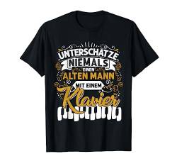 Unterschätze niemals einen alten Mann mit einem Klavier T-Shirt von Musik T-Shirts & Geschenkideen