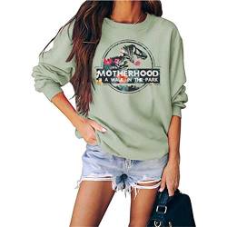 N/G Damen Motherhood is A Walk in The Park Funny Print Rundhals Langarm Graphic Sweatshirt, grün, 36 von N/G