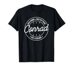 Conrad der Mann der Mythos die Legende T-Shirt von Nachnamen Geschenke Familienname Geschenkidee