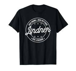 Lindner der Mann der Mythos die Legende T-Shirt von Nachnamen Geschenke Familienname Geschenkidee