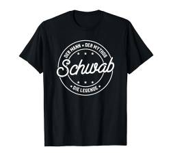 Schwab der Mann der Mythos die Legende T-Shirt von Nachnamen Geschenke Familienname Geschenkidee