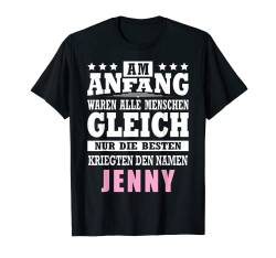 Name Jenny Vorname Namensgeschenke Namenstag Fun T-Shirt von Name Vorname Spruch Die Besten Kriegen Name Fun