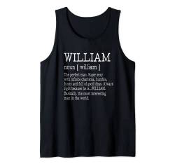 Erwachsene Definition – Vorname William Men T-Shirt lustig Tank Top von Names T Shirts For Men Women Gift