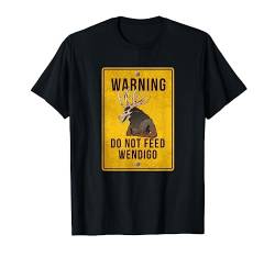 Wendigo Cryptid - Do Not Feed Wendigo Warnschild T-Shirt von National Introvert Society